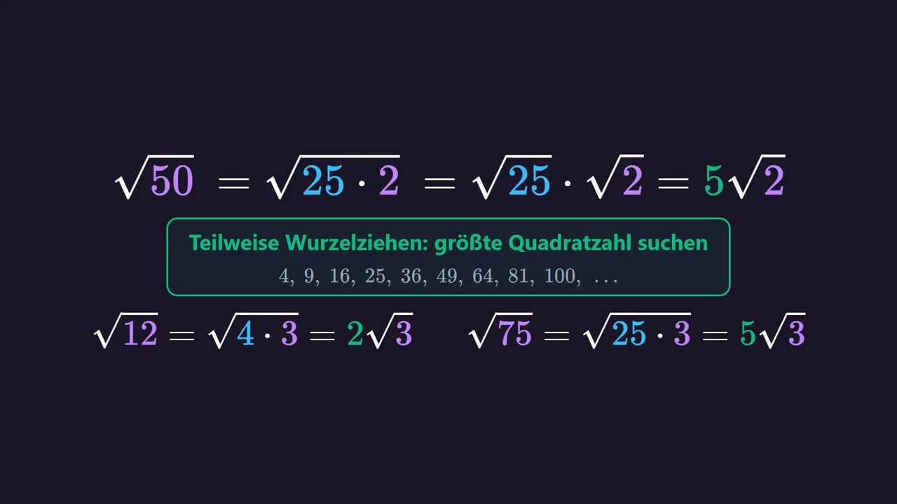 Gedeeltelijk worteltrekken: \sqrt{50} = \sqrt{25} · \sqrt{2} = 5\sqrt{2} .