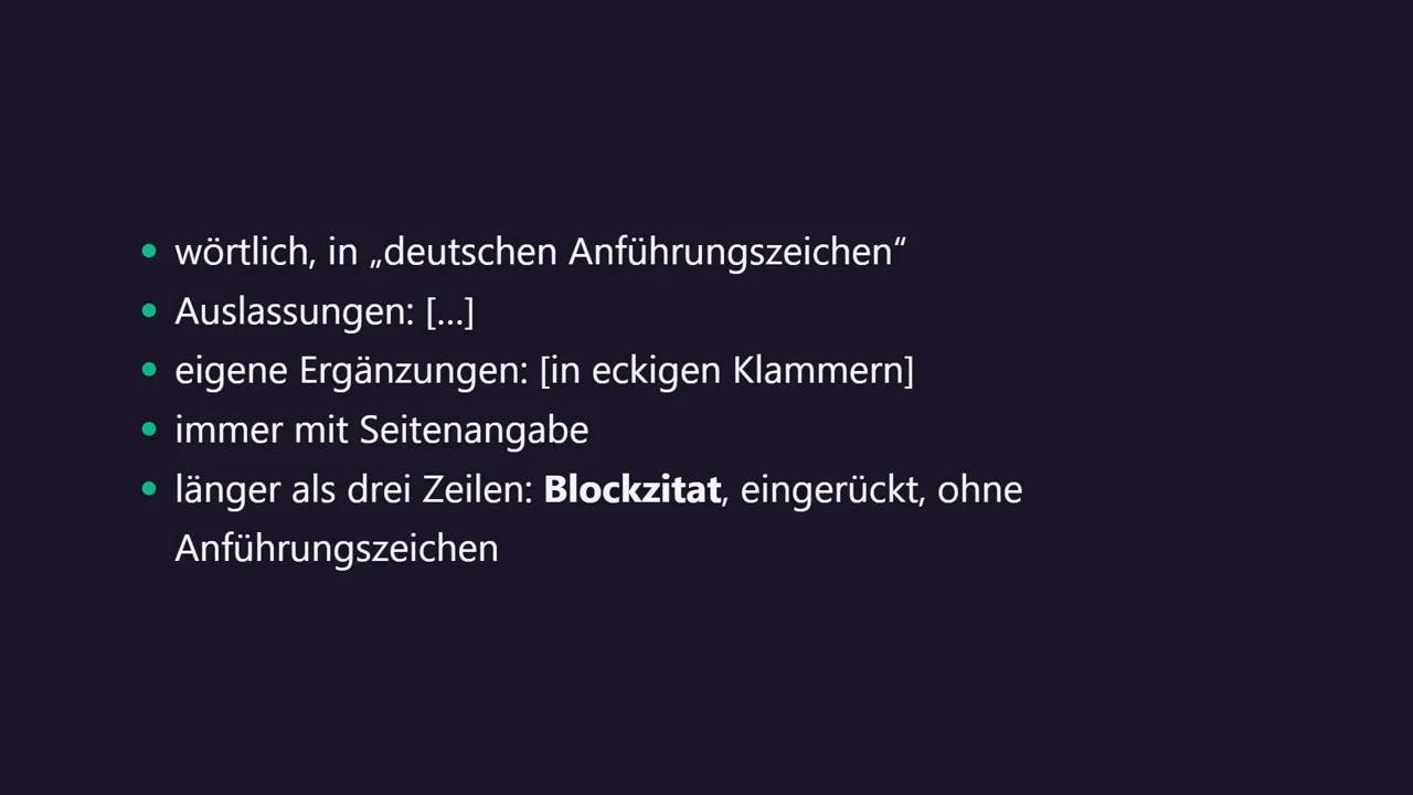 Direktes Zitat: wörtlich, in „…“, mit Seitenangabe; lange Zitate als Blockzitat.