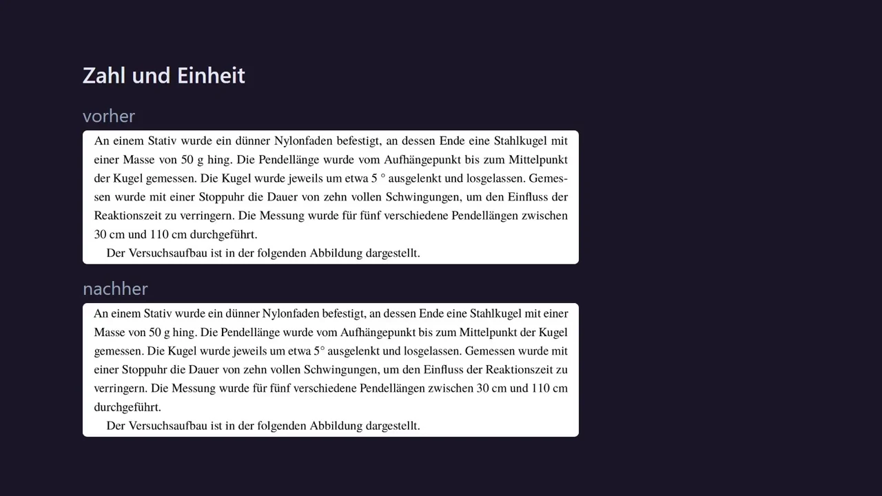 Vorher und nachher: Zahl und Einheit eng zusammen, Gradzeichen direkt an der Zahl.